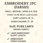 *NW FASHION EMBROIDERY 2PC (FARSHI)*